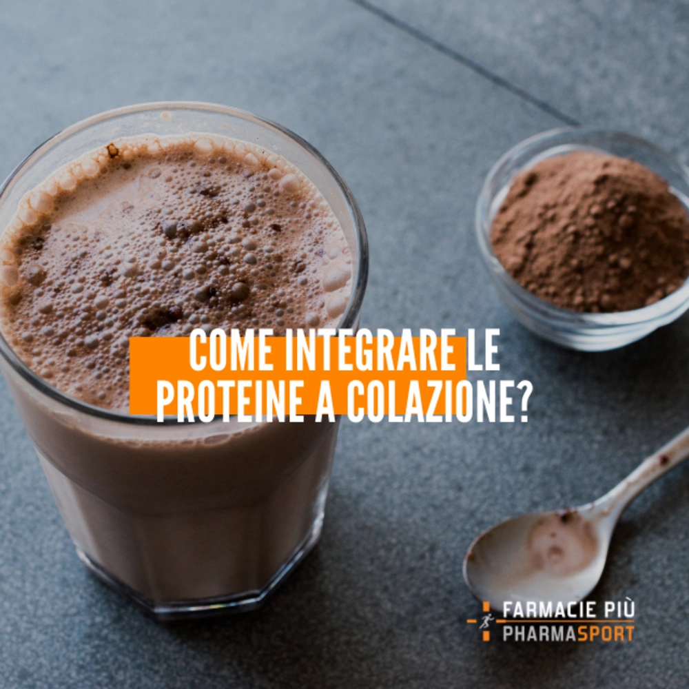 Come integrare le proteine a colazione?