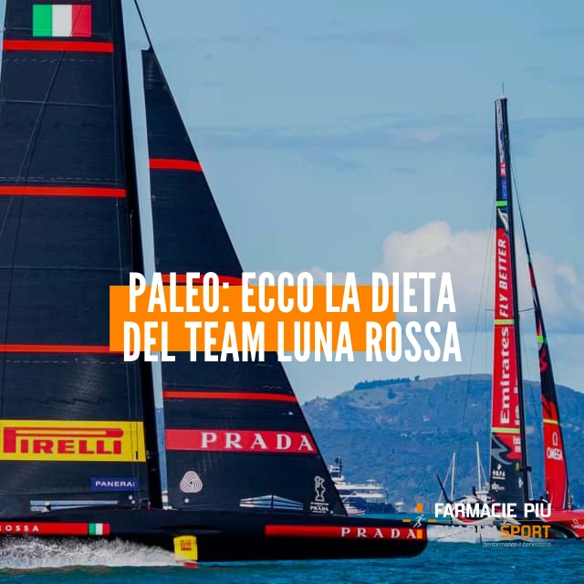Paleo: ecco la dieta del team Luna Rossa