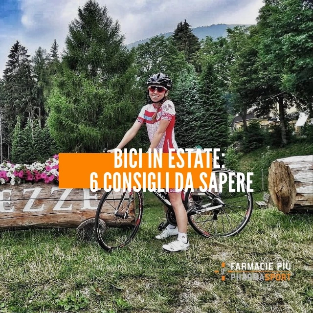 Bici in estate: 6 consigli da sapere