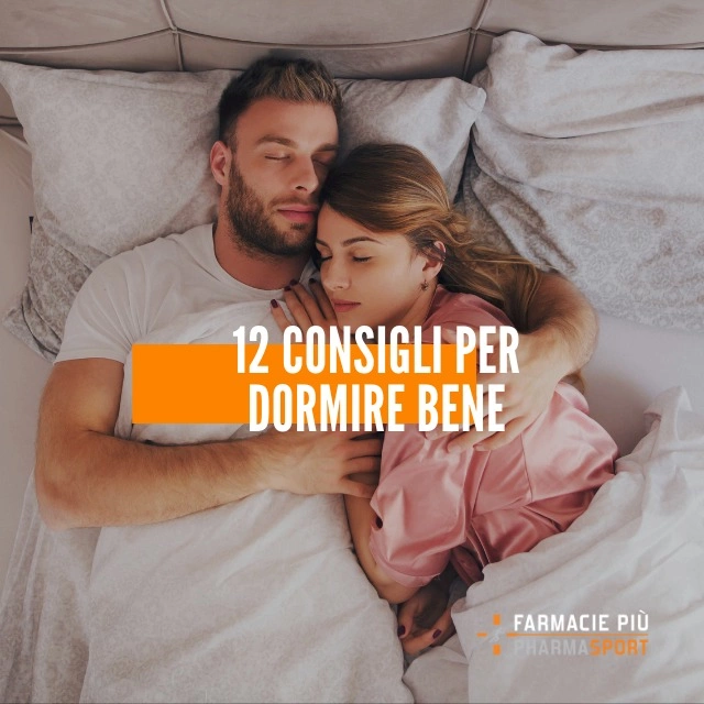 12 consigli per dormire bene