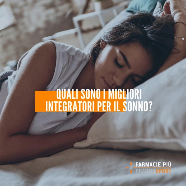 Quali sono i migliori integratori per il sonno?